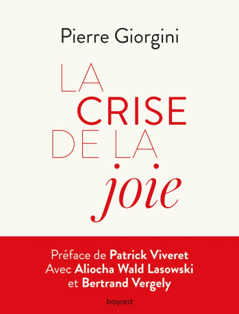 La Crise de la joie - Pierre Giorgini - BAYARD ADULTE