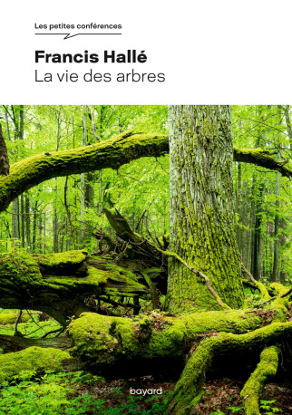 La vie des arbres - Jessica BUCZEK - BAYARD ADULTE