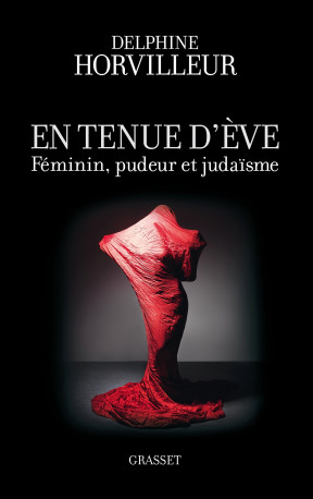 En tenue d'Eve - Delphine Horvilleur - GRASSET