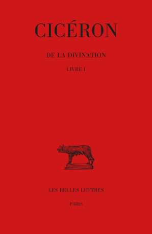 De la Divination. Tome I : Livre I - Jean-Marie André - BELLES LETTRES