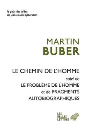 Le Chemin de l'homme - Martin Buber - BELLES LETTRES