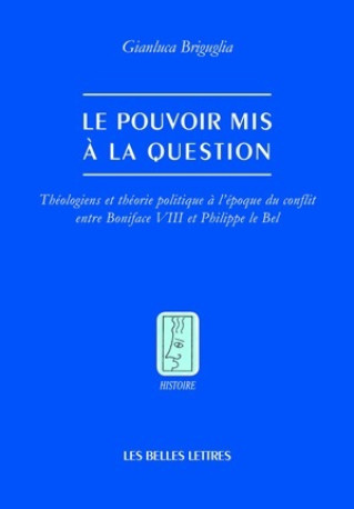 Le pouvoir mis en question - Gianluca Briguglia - BELLES LETTRES