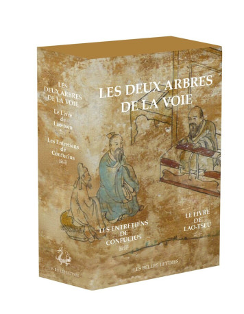 Les Deux arbres de la Voie -  Lao-Tseu - BELLES LETTRES