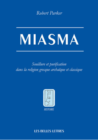 Miasma - Robert Parker - BELLES LETTRES