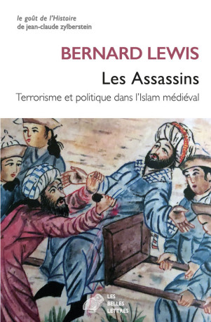 Les Assassins - Bernard Lewis - BELLES LETTRES