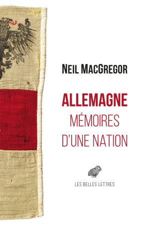 Allemagne - Neil MacGregor - BELLES LETTRES