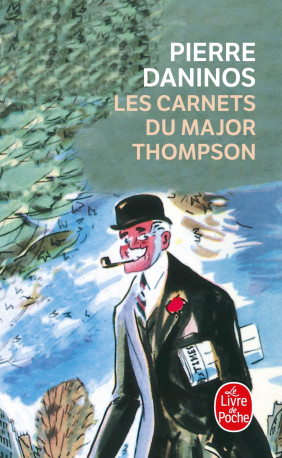 Les Carnets du Major Thompson - Pierre Daninos - LGF