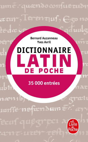 Dictionnaire Latin de poche - Bernard Auzanneau - LGF