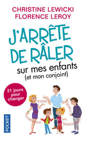 J'arrête de râler sur mes enfants (et mon conjoint) - Christine Lewicki - POCKET