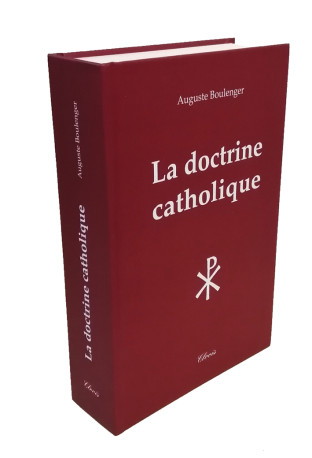 La doctrine catholique - Auguste Boulenger - CLOVIS