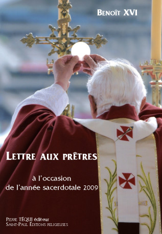 LETTRE AUX PRETRES -  Benoît XVI - SAINTPAUL