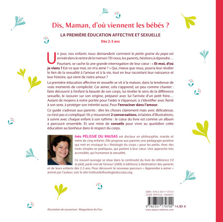 DIS MAMAN, D OU VIENNENT LES BEBES ? : LE GUIDE DES PARENTS POUR LES 3 A 8 ANS - INES PELISSIE DU RAU - SAINTPAUL