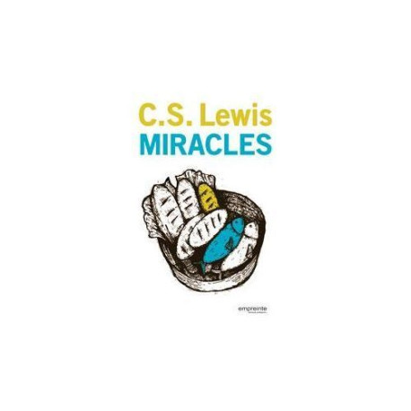 Miracles -  C. S. Lewis - EMPREINTE TEMPS