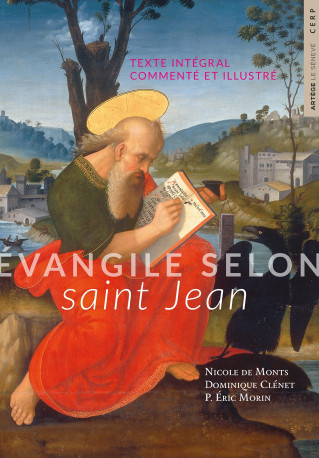 Évangile selon saint Jean - Nicole Monts - SENEVE