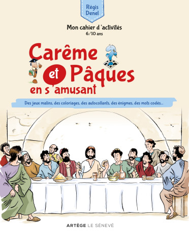 Carême et Pâques en s'amusant - Régis Denel - SENEVE