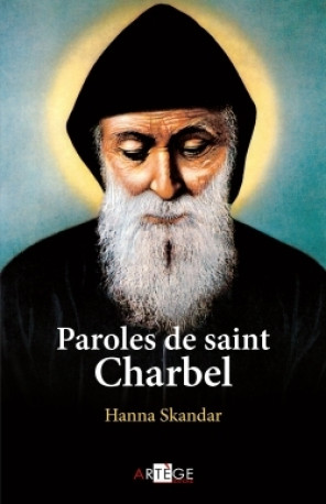 Paroles de saint Charbel - Hanna Skandar - ARTEGE