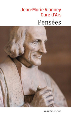 Pensées - Jean-Marie Vianney - ARTEGE