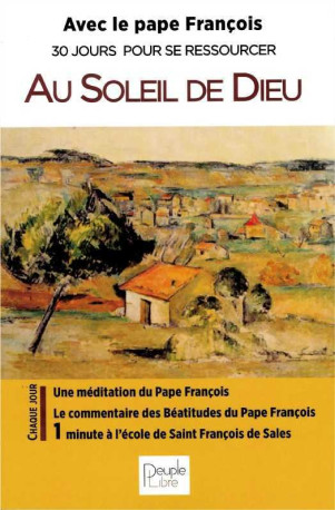 Au soleil de Dieu -  François - PEUPLE LIBRE