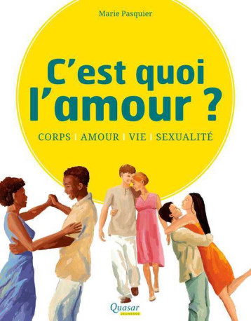 C'est quoi l'amour ? - Marie Pasquier - QUASAR