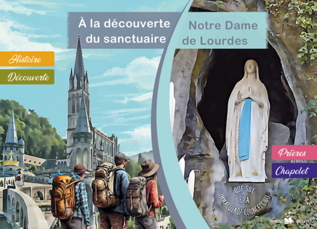 A la découverte du Sanctuaire Notre-Dame de Lourdes (Adulte) - Association Ephèse - EPHESE