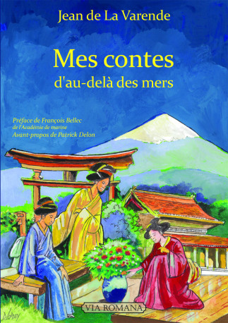 Mes contes d'au-delà des mers -  Jean de LA VARENDE - VIA ROMANA