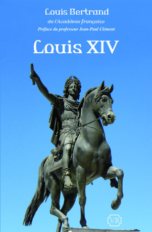 Louis XIV - Louis BERTRAND - VIA ROMANA