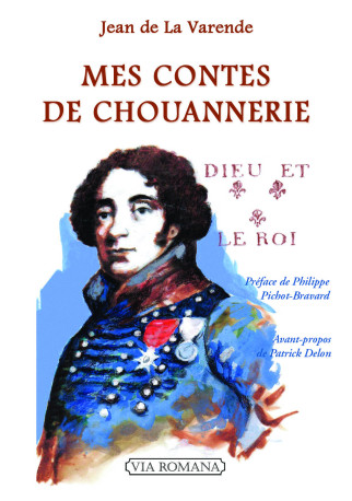 Mes contes de chouannerie -  Jean de LA VARENDE - VIA ROMANA