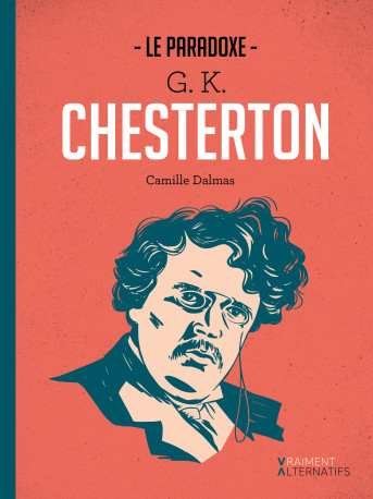 Le paradoxe GK Chesterton - Camille Dalmas - ESCARGOT PP