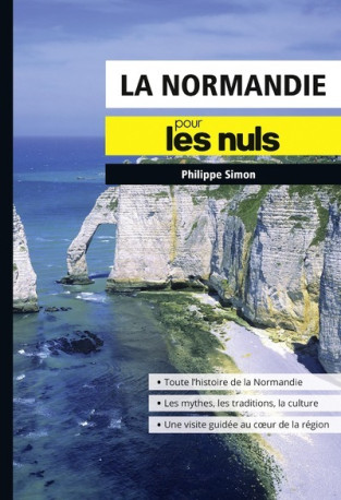 La Normandie Poche Pour les Nuls - Philippe Simon - POUR LES NULS