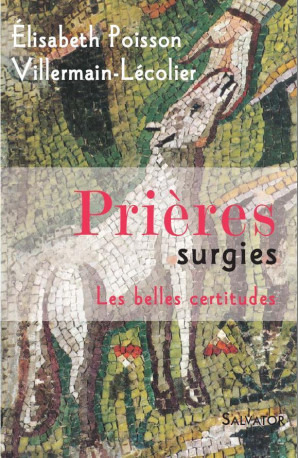 Prières surgies - ELYSABETH POISSON - SALVATOR