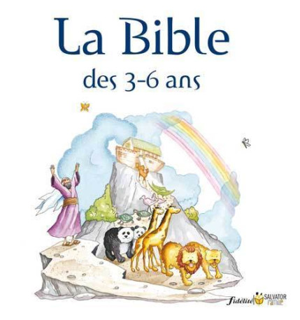 La Bible des 3 à 6 ans - TIM DOWLEY - SALVATOR