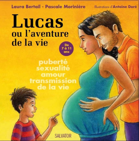 LUCAS OU L'AVENTURE DE LA VIE - LAURA BERTAIL - SALVATOR