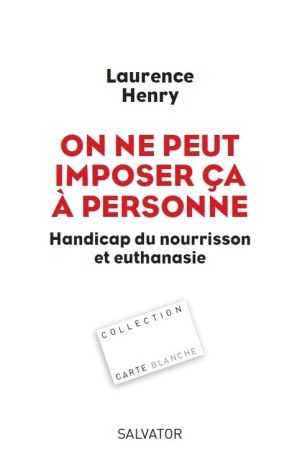 On ne peut imposer ça à personne - Laurence Henry - SALVATOR