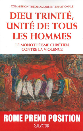 Dieu Trinité, unité de tous les hommes -  Commission Théologique Internationale - SALVATOR