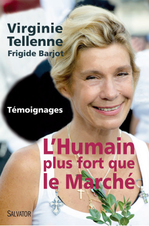 L'humain plus fort que le marché - Virginie Tellenne - SALVATOR