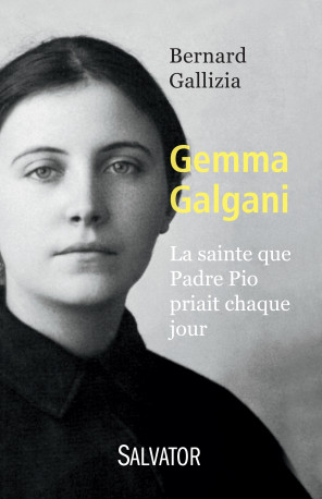 Gemma Galgani - Bernard GALLIZIA - SALVATOR