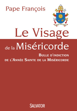 Le visage de la miséricorde - Pape François - SALVATOR