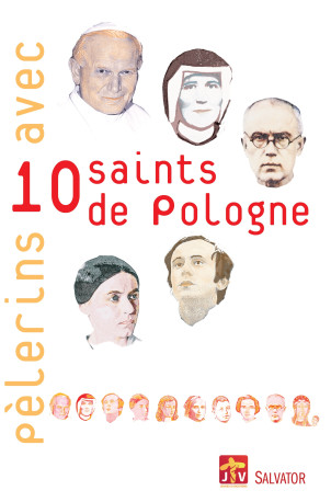 Pèlerins avec 10 saints de Pologne - Henri Noblot - SALVATOR