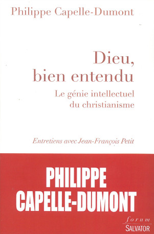 Dieu, bien entendu - Philippe Capelle-Dumont - SALVATOR