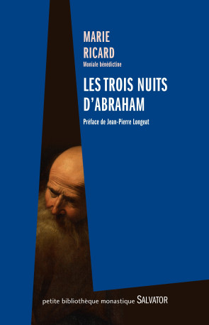 Les trois nuits d'Abraham - Marie RICARD - SALVATOR