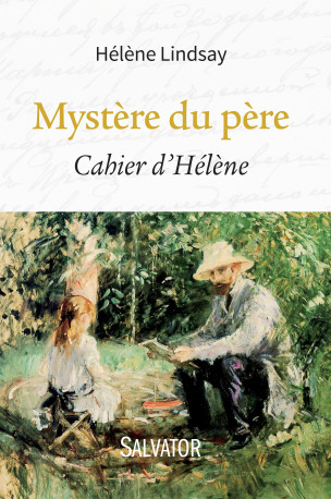 Mystère du père - Hélène Lindsay - SALVATOR