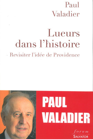 Lueurs dans l'histoire - Paul Valadier - SALVATOR