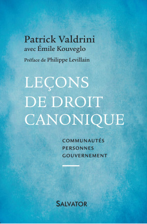 Leçons de droit canonique - Patrick Valdrini - SALVATOR