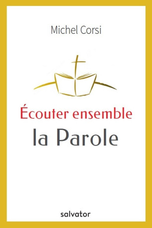 Lire ensemble la parole - Michel Corsi - SALVATOR