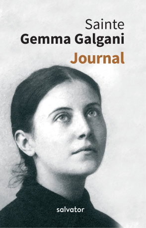 Journal -  Sainte Gemma Galgani - SALVATOR