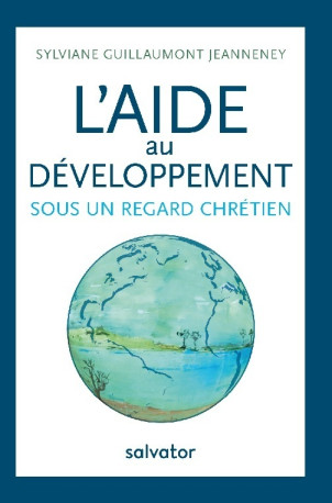 L'aide au développement - Sylviane Guillaumont-Jeanneney - SALVATOR