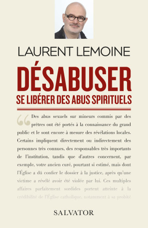 Désabuser - Laurent Lemoine - SALVATOR