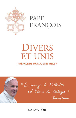 Divers et unis - Pape François - SALVATOR