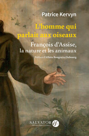 L'homme qui parlait aux oiseaux - Patrice Kervyn - SALVATOR