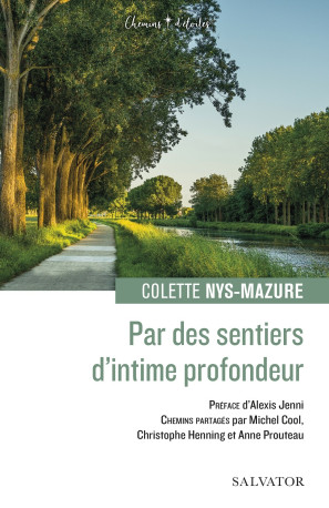 Par des sentiers d'intime profondeur - Colette Nys-Mazure - SALVATOR